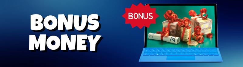 Bonus Money