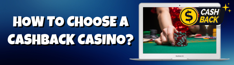 How to choose a casino with cashback