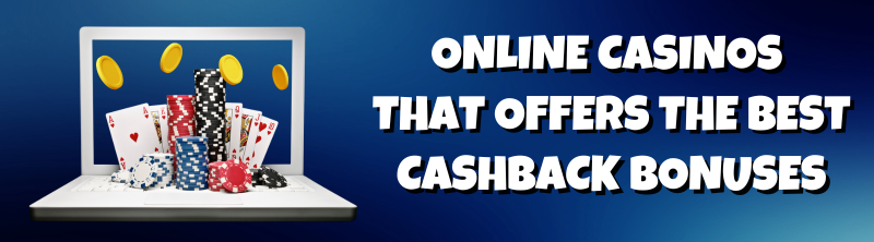 sites with best cashback bonuses