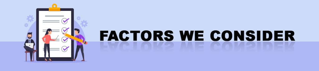 factors we consider