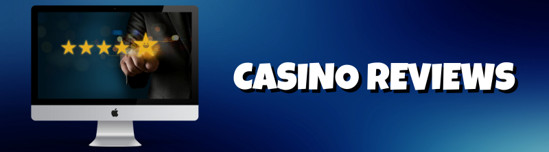 Casino Reviews