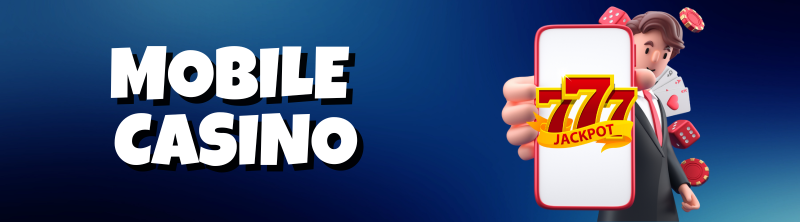 Mobile Casino