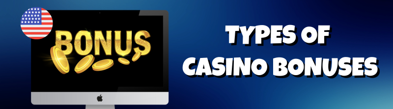 Types Of Casino Bonuses